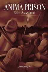 Ánima Prison: Rojo Amanecer (Spanish Edition) cover image