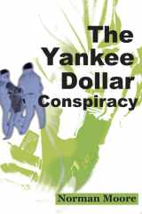 The Yankee Dollar Conspiracy cover image