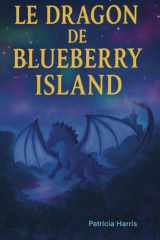 Le dragon: de Blueberry Island (French Edition) cover image