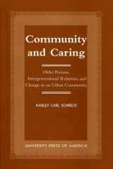 Community and Caring: Older Persons, Intergenerational Relations, and Change in an Urban Community cover image