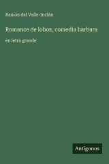 Romance de lobos, comedia barbara - en letra grande cover image