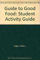 Guide to Good Food Student Activity Guide cover image