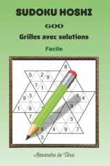 SUDOKU HOSHI FACILE: 600 grilles avec solutions (French Edition) cover image