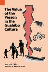 The Value of the Person in the Guahibo Culture (SIL International Publications in Ethnography, Vol 36) cover image