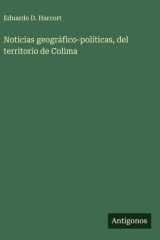 Noticias geográfico-políticas, del territorio de Colima cover image
