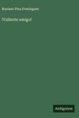 !Valiente amigo! cover image