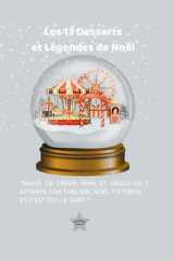 Les 13 Desserts et Légendes de Noël (French Edition) cover image