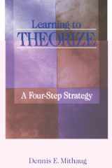Learning to Theorize: A Four-Step Strategy cover image