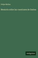 Memoria sobre las cuestiones de límites cover image