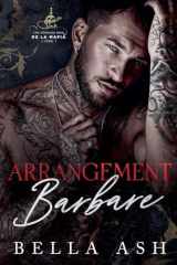 Arrangement Barbare (Les Féroces Rois de la Mafia) (French Edition) cover image