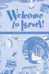 Welcome to Israel - Teacher's Resource and Guide cover image