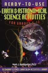 Ready-to-Use Earth and Astronomical Activities For, Grades 5-12 cover image