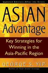 Asian Advantage : Key Strategies for Winning in the Asia-Pacific Region, Updated EditionAfter the Crisis cover image