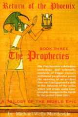 Return of the Phoenix The Prophecies: Edgar Cayce, The Ancient Memories, Prophecies and the Avalar cover image