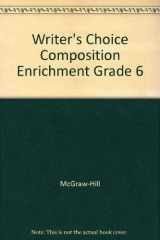 Writer's Choice Composition Enrichment Grade 6 cover image
