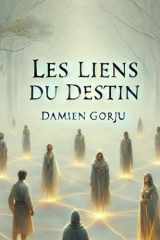 Les Liens du Destin (French Edition) cover image