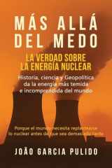 Más Allá Del Medo - La Verdad Sobre la Energía Nuclear cover image