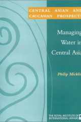 Managing Water in Central Asia cover image