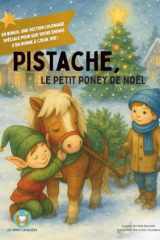 Pistache, le petit poney de Noël (French Edition) cover image