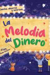 La Melodia Del Dinero - Cantando, Ahorrando, Y Sonriendo cover image