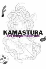 Kamasutra des Temps Modernes (French Edition) cover image