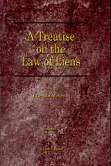 A Treatise on the Law of Liens Common Law, Statutory, Equitable and Maritime cover image