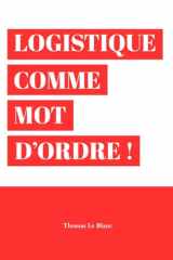 Logistique comme mot d'ordre ! (French Edition) cover image