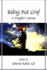 Riding Past Grief A Daughter's Journey cover image