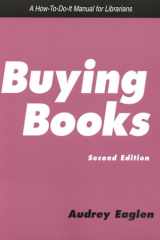 Buying Books: A How-To-Do-It Manual for Librarians (How to Do It Manuals for Librarians) cover image
