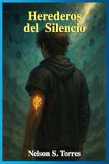 Herederos del Silencio (Spanish Edition) cover image