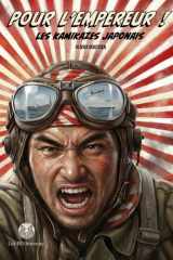 Pour l'empereur ! Les kamikazes Japonais (French Edition) cover image