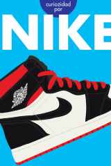 Curiosidad por Nike (Spanish Edition) cover image
