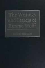 The Writings and Letters of Konrad Wolff: (Contributions to the Study of Music and Dance) cover image