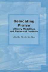 Relocating Praise: Literary Modalities and Rhetorical Contexts cover image