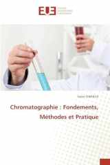 Chromatographie: Fondements, Méthodes et Pratique (French Edition) cover image