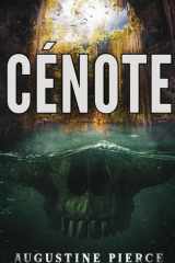 Cénote (L'Horreur au Paradis) (French Edition) cover image