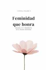 Feminidad que Honra - Belleza, Fe y Propósito en la mujer cristiana cover image