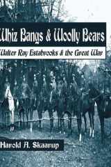 Whiz Bangs & Woolly Bears Walter Ray Estabrooks & the Great War cover image