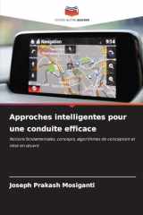 Approches intelligentes pour une conduite efficace (French Edition) cover image