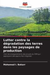 Lutter contre la dégradation des terres dans les paysages de production (French Edition) cover image