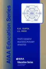 Finite Element Multidisciplinary Analysis (Aiaa Education Series) cover image