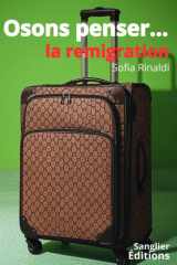 Osons penser...la remigration (French Edition) cover image