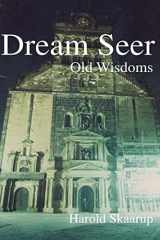 Dream Seer Old Wisdoms cover image