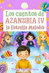 Los cuentos de Azanubia 4, la Estrella Melodía cover image