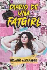Diario de una FATGIRL - Una comedia romántica con curvas, sarcasmo y mucho fuego. cover image