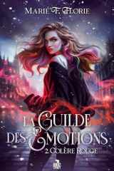 Colère rouge: La Guilde des émotions, T2 cover image