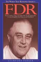 The Words That Reshaped America: FDR cover image