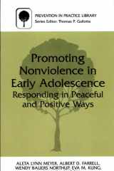 Promoting Nonviolence in Early Adolescence Responding in Peaceful and Positive Ways cover image