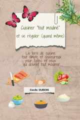 Cuisiner "tout mouliné" et se régaler (quand même) (French Edition) cover image