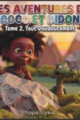Les aventures de Coco et Didon: Tome 2: tout Doudoucement (French Edition) cover image